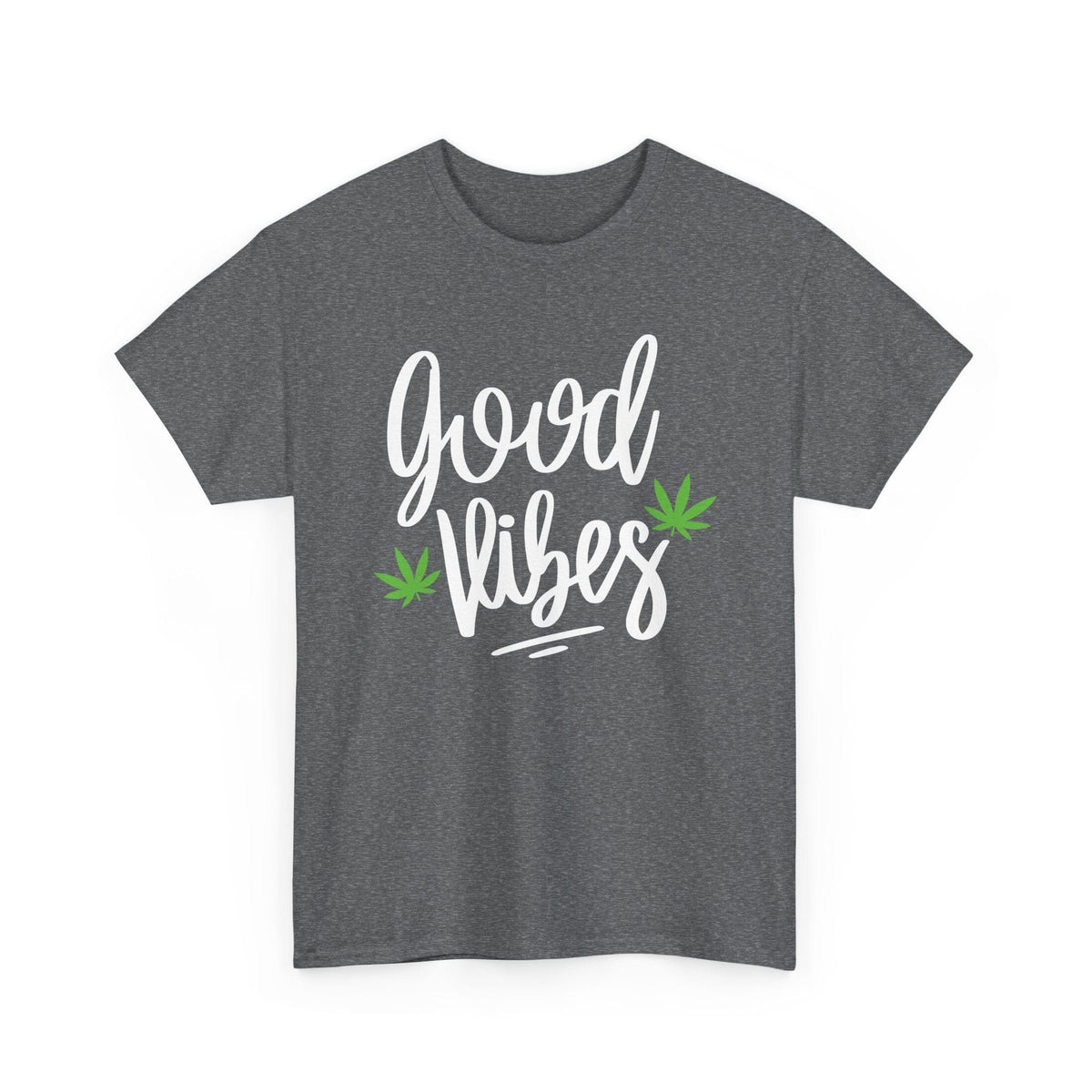 Good Vibes Marijuana Leaf T-Shirt