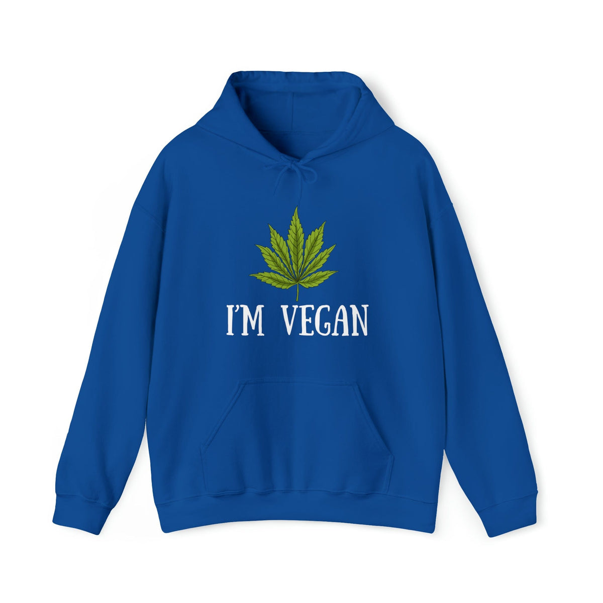 I'm Vegan Weed Hoodie