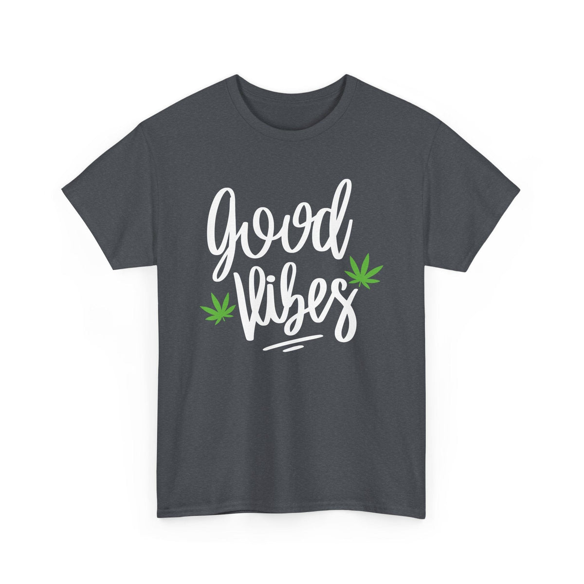 Good Vibes Marijuana Leaf T-Shirt