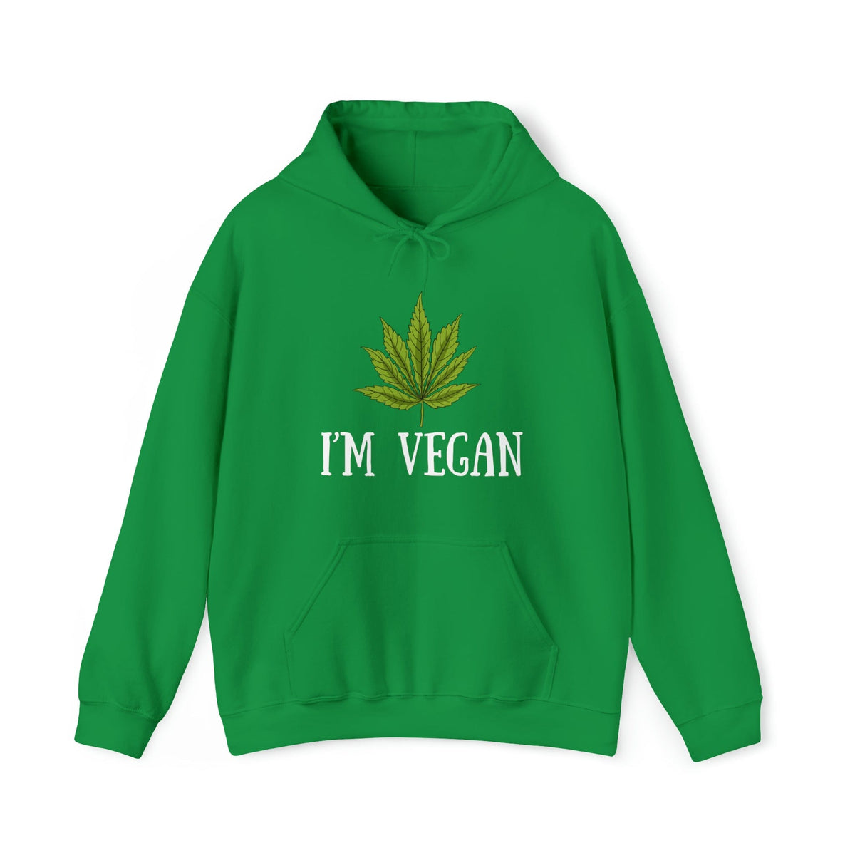 I'm Vegan Weed Hoodie
